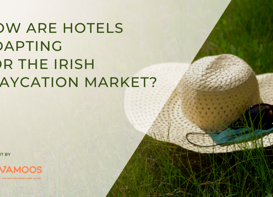 How Are Hotels Adapting for the Irish Staycation Market