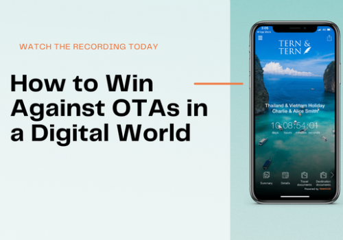 Watch: Our Exclusive ‘Winning Against OTAs in a Digital World’ Webinar