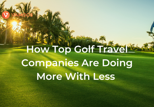 Keeping up with the competition: How top golf travel companies are doing more with less