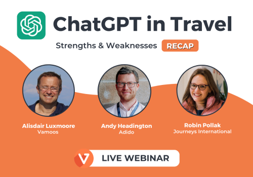 [WEBINAR] ChatGPT in Travel: Strengths and Weaknesses