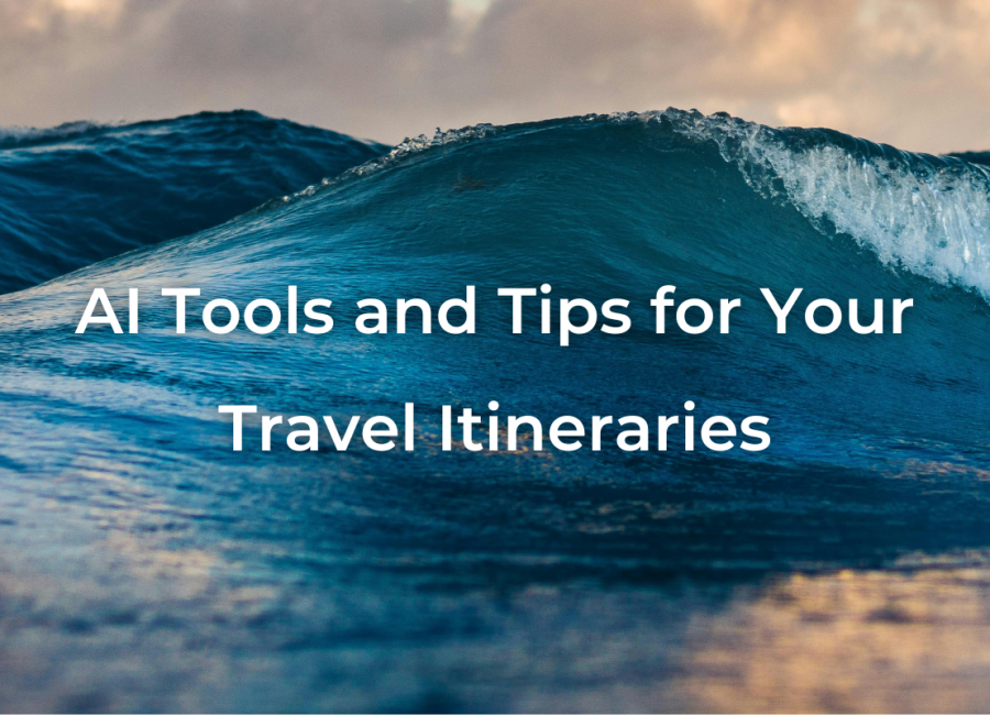 AI tools and tips for itineraries
