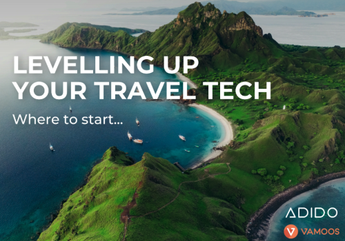 Levelling up your travel tech: where to start