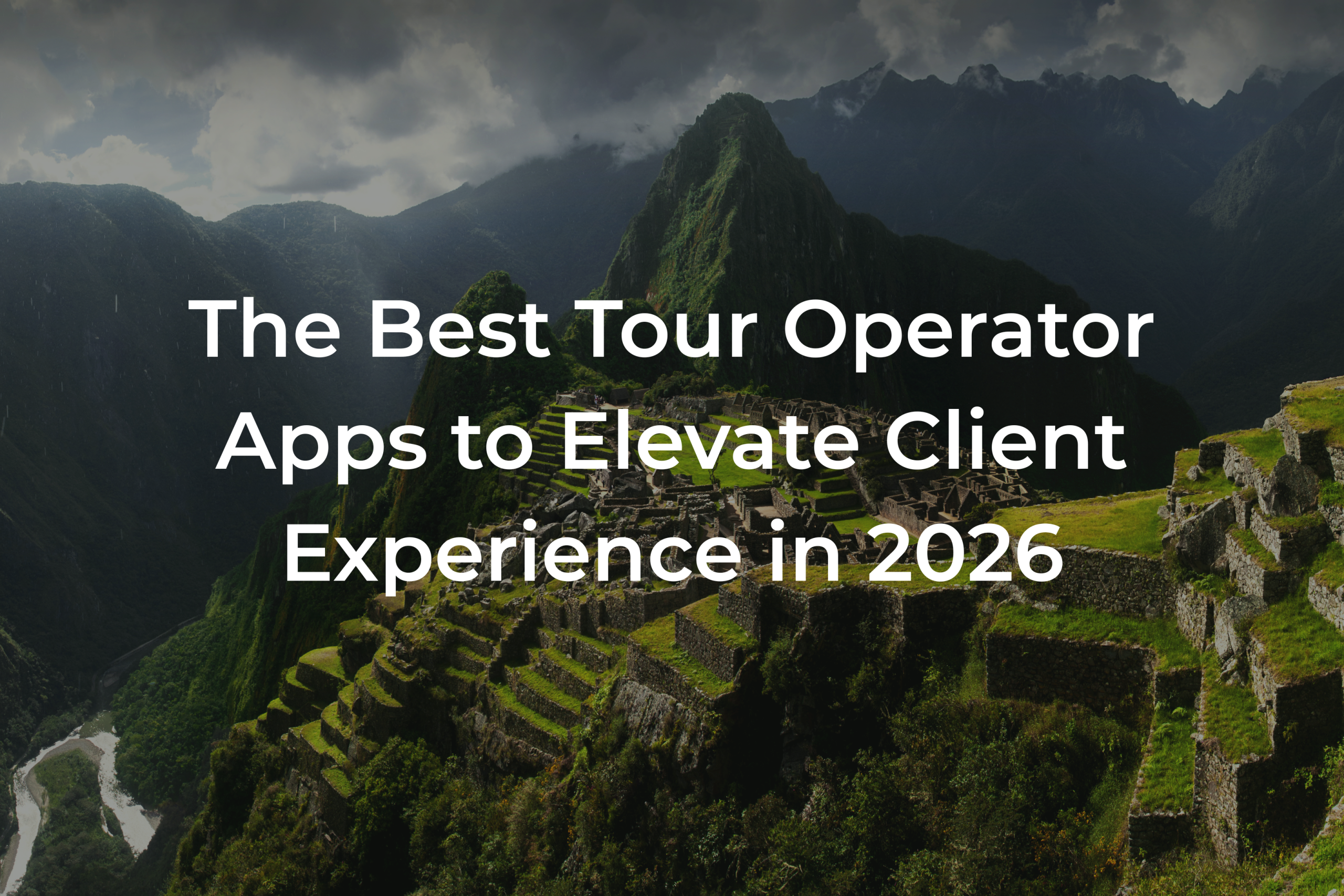 Best tour operator app | The best apps for tour operators
