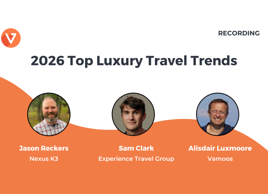 [WEBINAR] 2026 Top Luxury Travel Trends