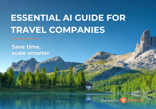 Essential AI guide for travel companies: save time, scale smarter